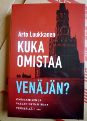 Arto Luukkanen: Kuka omistaa Venäjän?